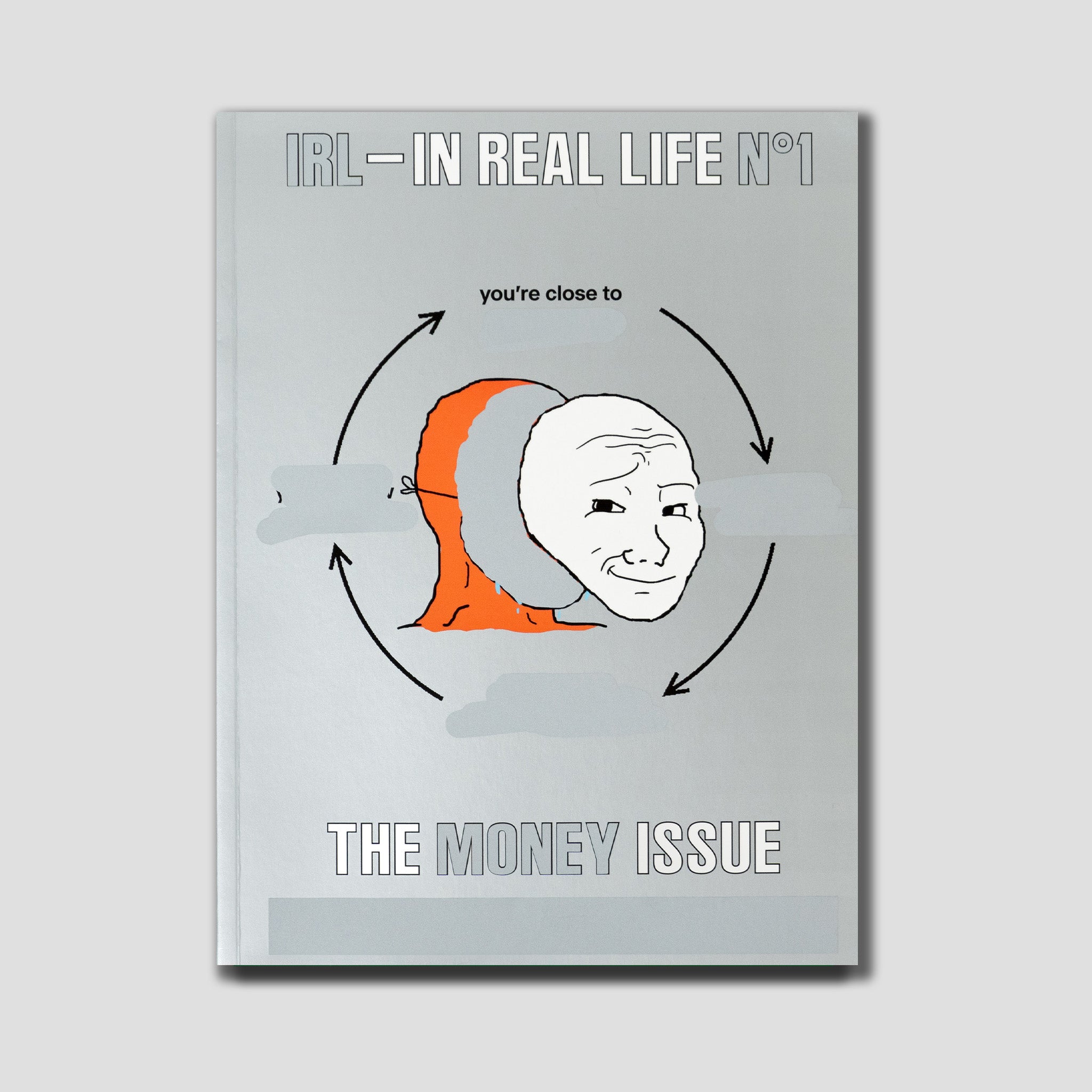 IRL – In Real Life #1: The MONEY Issue