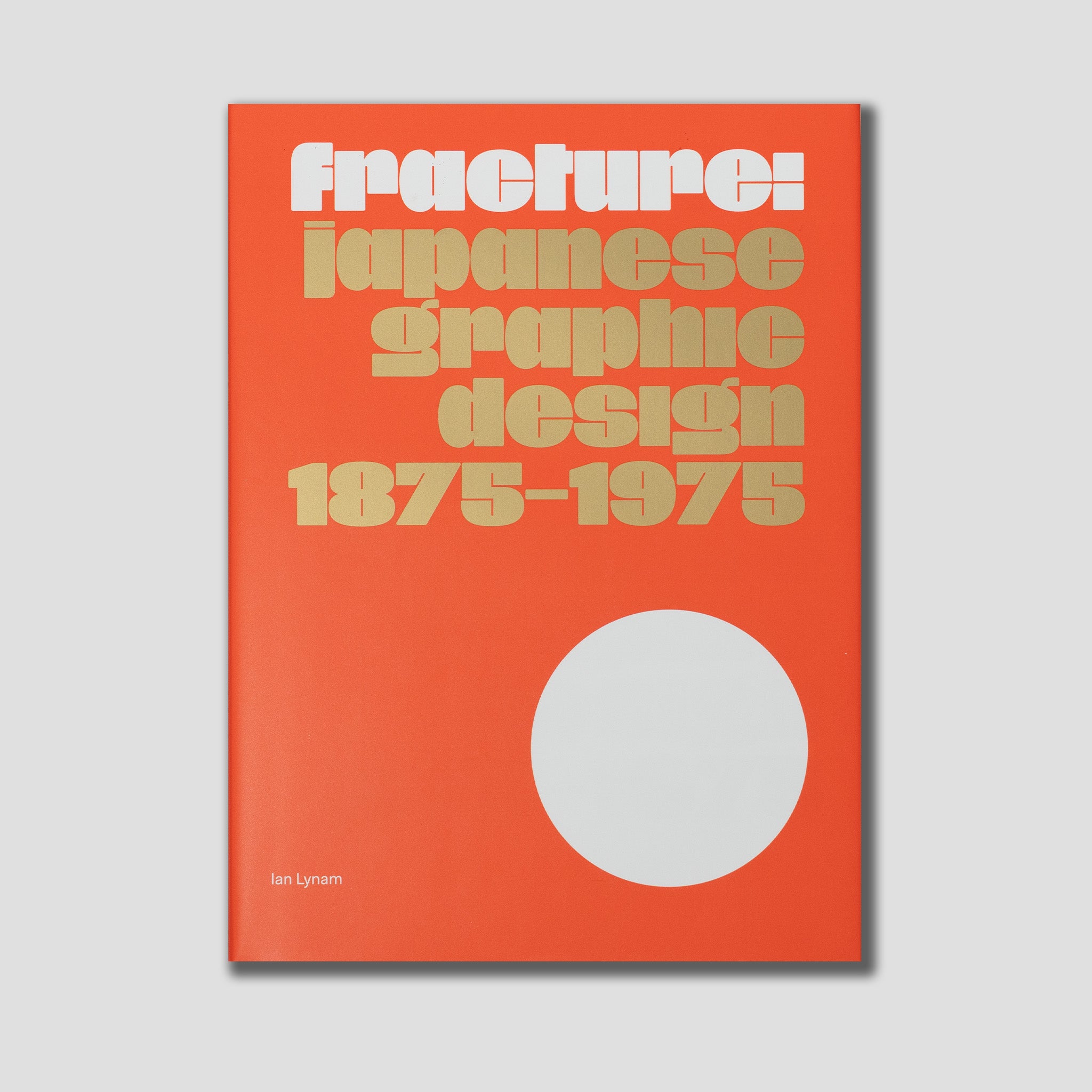 Fracture: Japanese Graphic Design 1875-1975